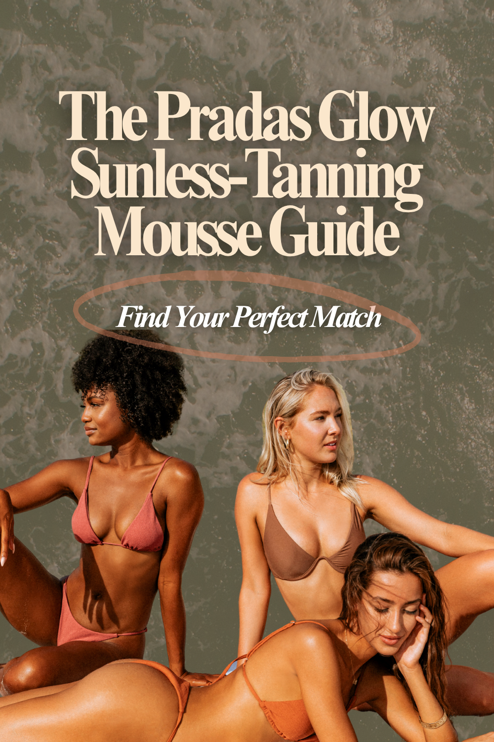 Your Glow, Your Way: How to Choose the Perfect Pradas Glow Sol Solution Sunless Tanning Mousse