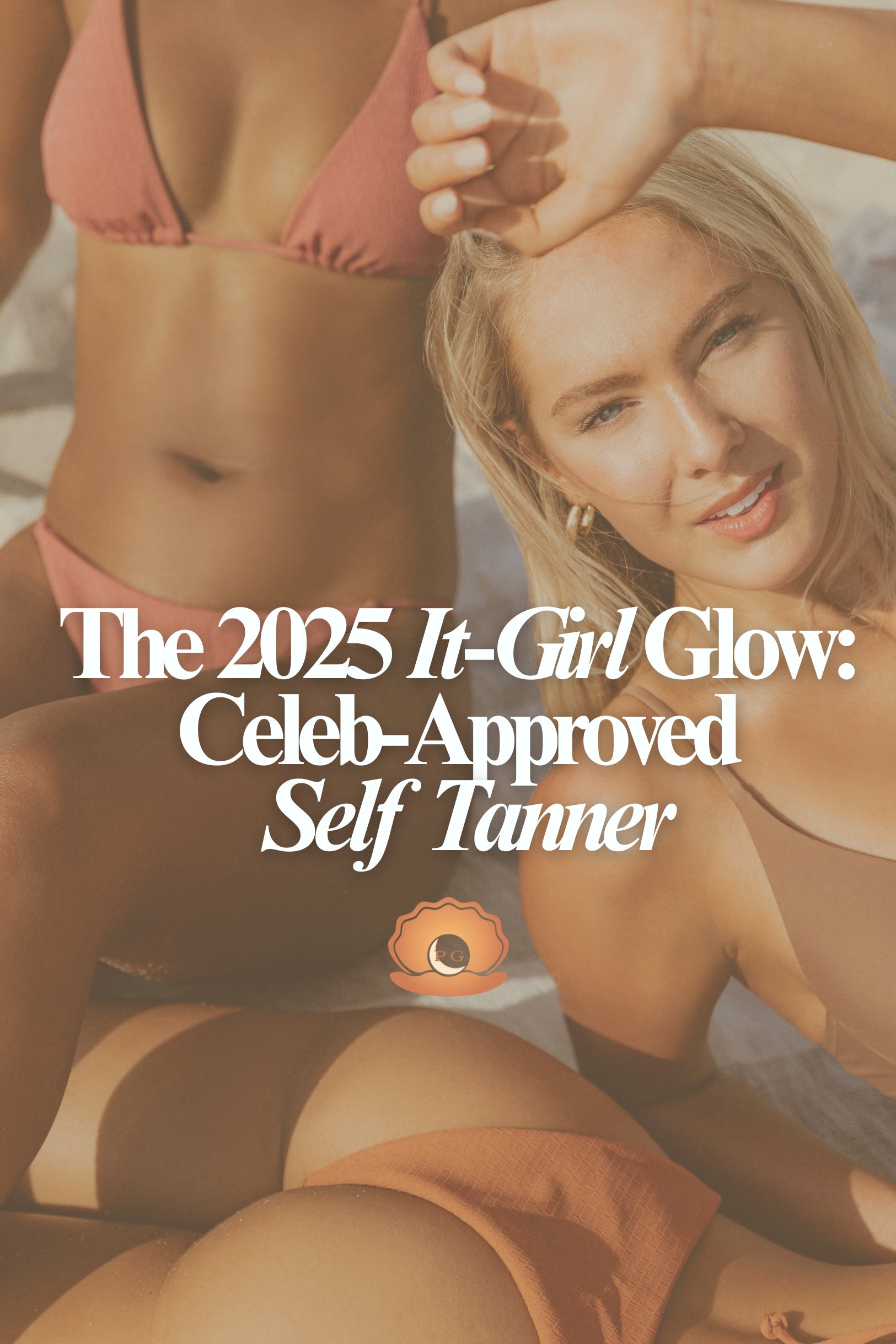 It Girl Glow: The Celeb Approved Self Tanner