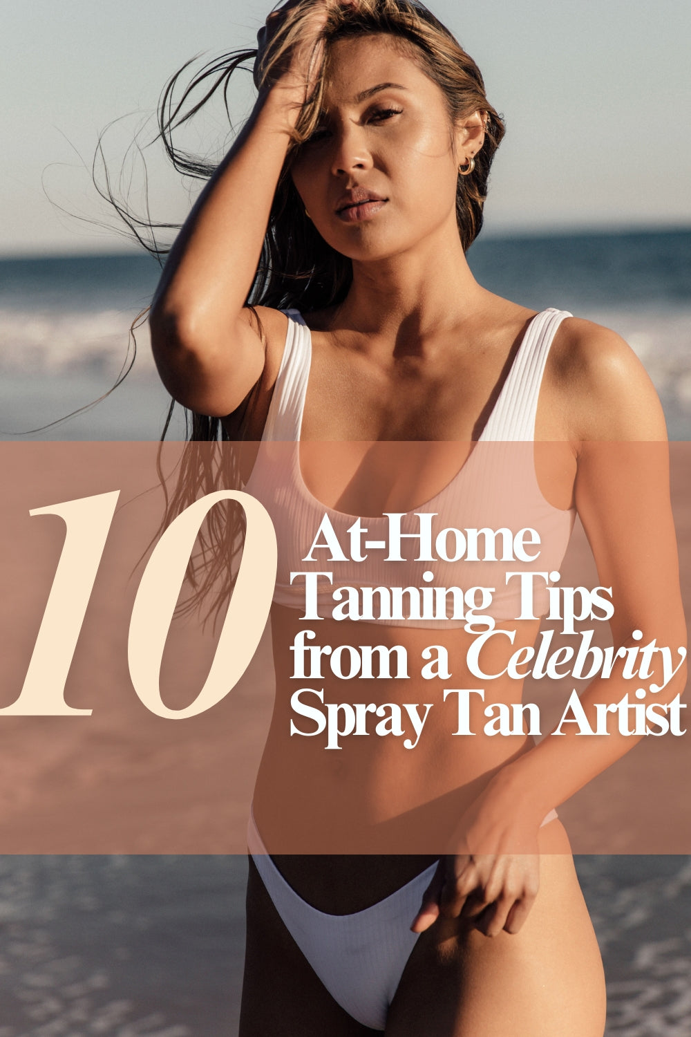 Pro Secrets for a Flawless Sunless Self Tan